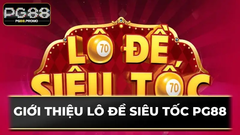 Giới thiệu nhanh về hình thức lotto được ưa chuộng tại PG88